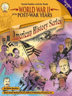 cover image of World War II & the Post-War Years, Grades 4 - 7